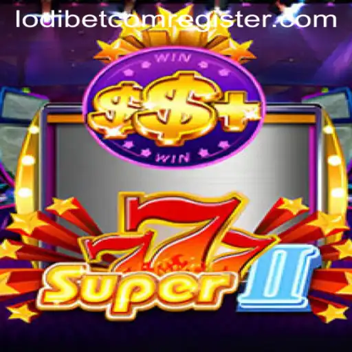 Unveiling the Thrills of Super777II: An In-Depth Look